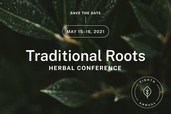 Traditional Roots Herbal Conference Registration Link, May 15-16